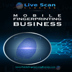 $99 Online Courses, “Mobile Fingerprinting Business”, For a Limited Time Only.