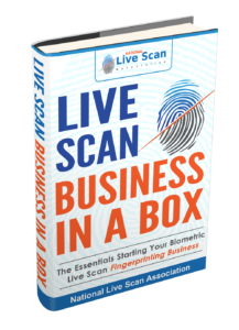 888.498.4234 Live Scan Business In A Box http://LiveScanBusiness101.com Live Scan Business Opportunities - Live Scan Business 101